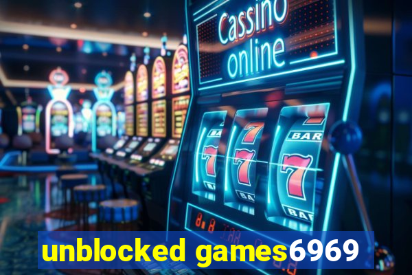 unblocked games6969