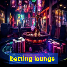 betting lounge