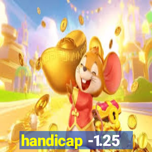 handicap -1.25