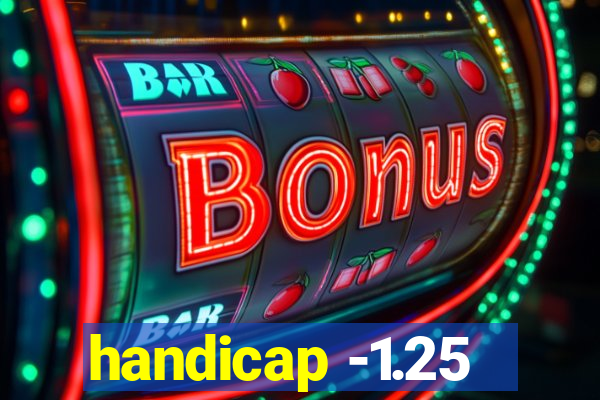 handicap -1.25