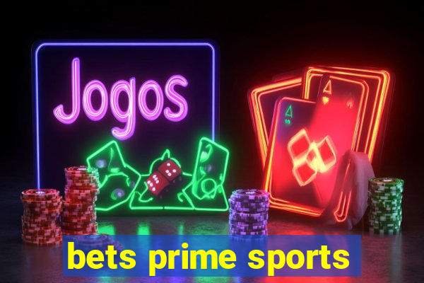 bets prime sports