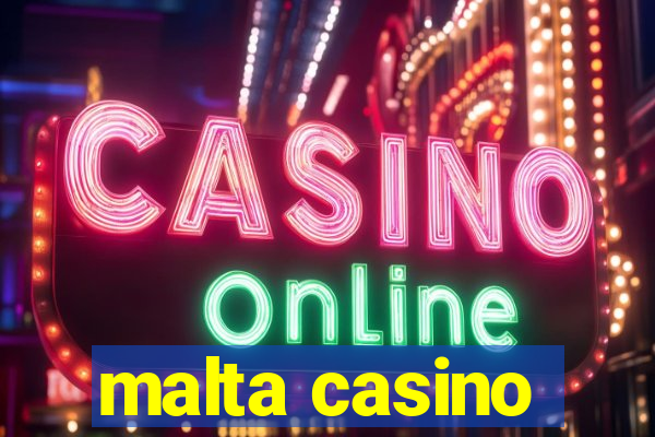 malta casino