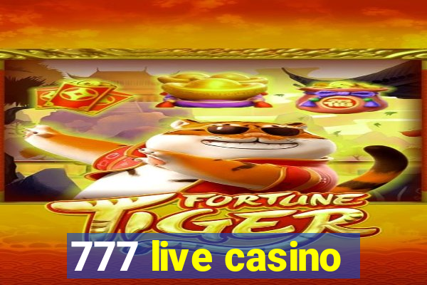 777 live casino