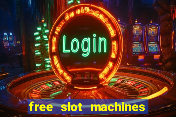 free slot machines to play no downloading