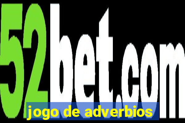 jogo de adverbios