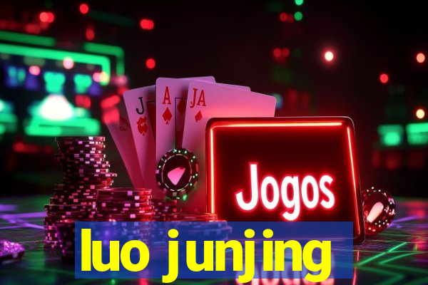 luo junjing