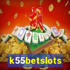 k55betslots