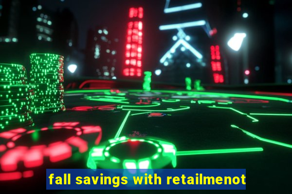 fall savings with retailmenot