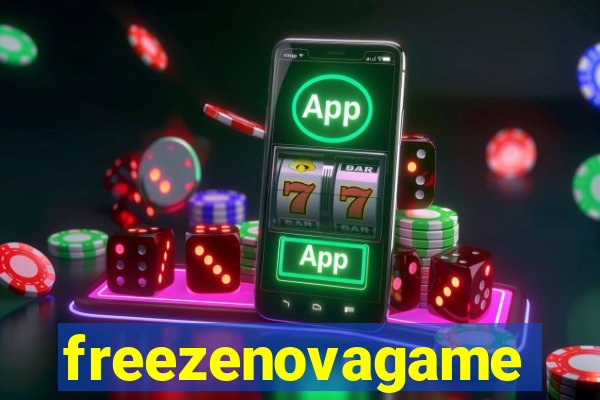 freezenovagame