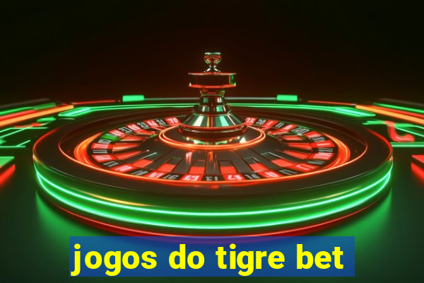 jogos do tigre bet