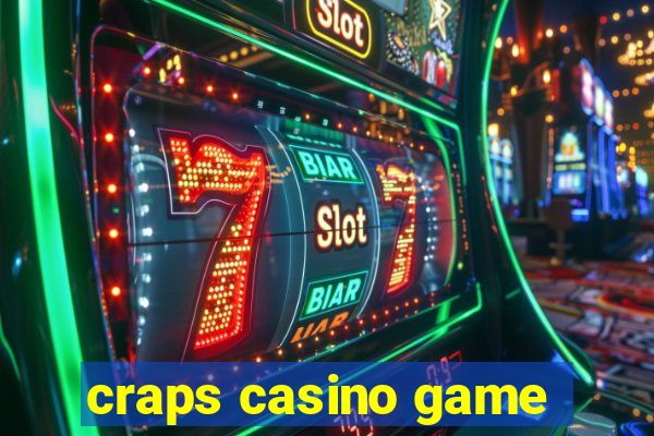 craps casino game