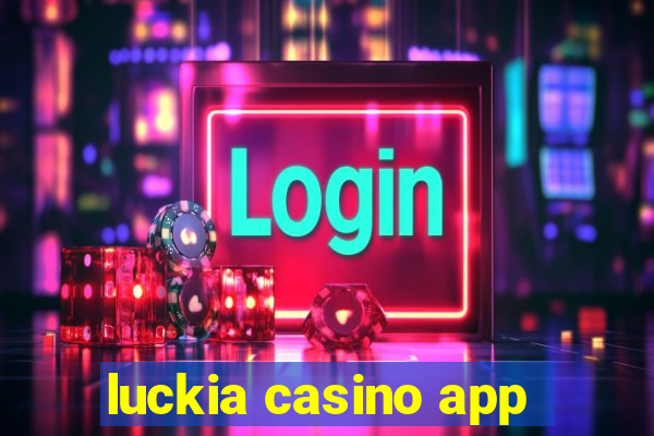 luckia casino app