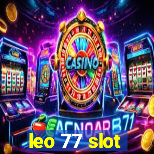 leo 77 slot