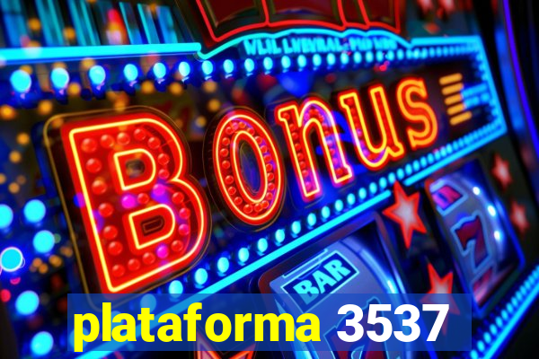 plataforma 3537