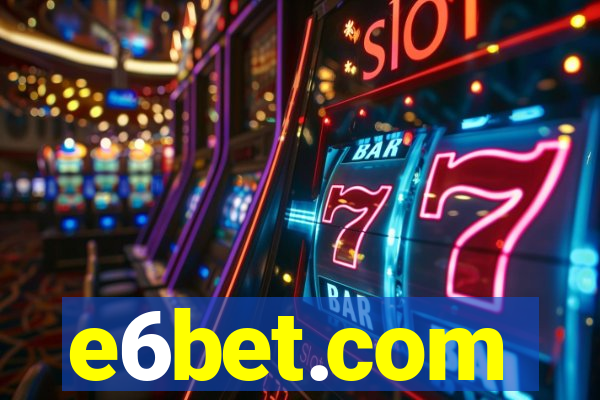 e6bet.com