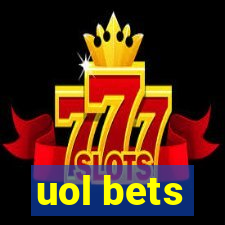 uol bets