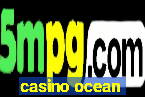 casino ocean