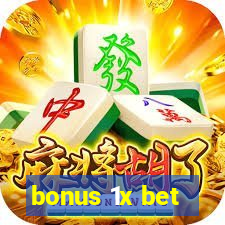 bonus 1x bet