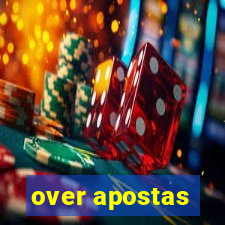 over apostas