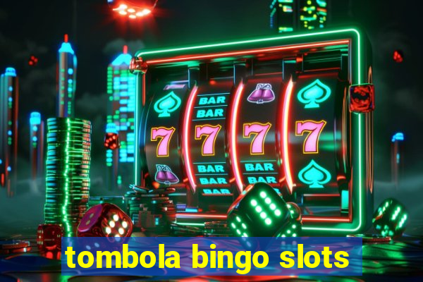 tombola bingo slots