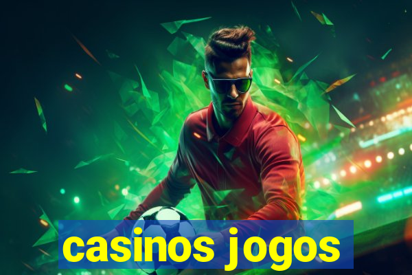 casinos jogos