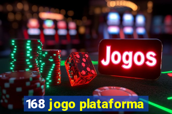 168 jogo plataforma