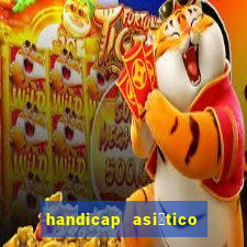 handicap asi谩tico - 1.5