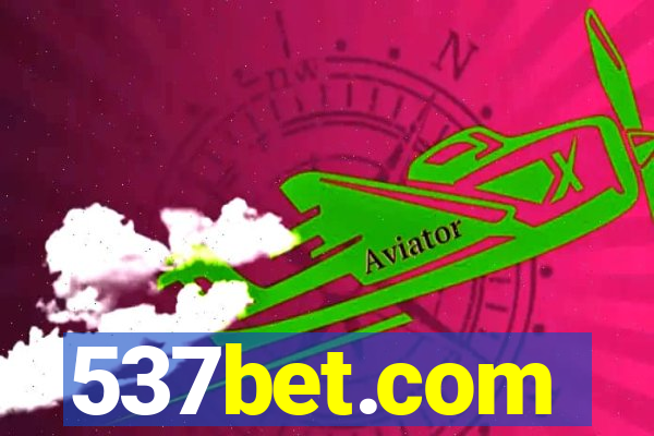 537bet.com