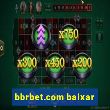 bbrbet.com baixar