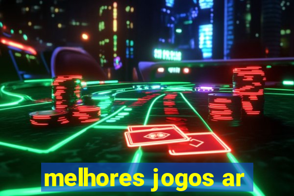 melhores jogos ar