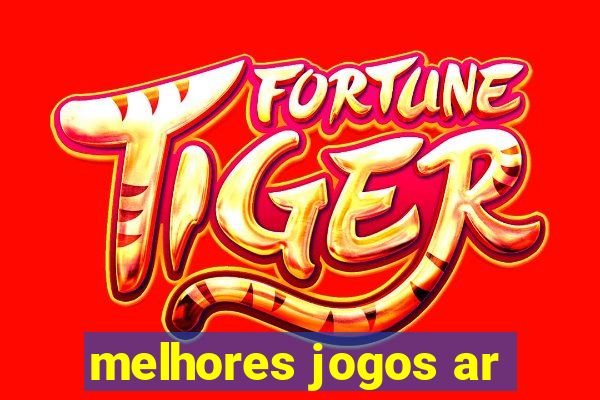 melhores jogos ar