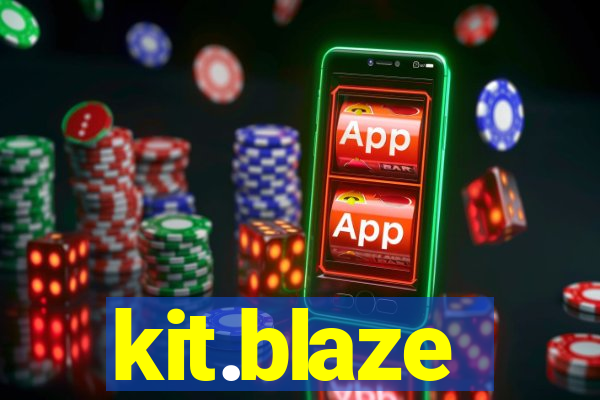 kit.blaze