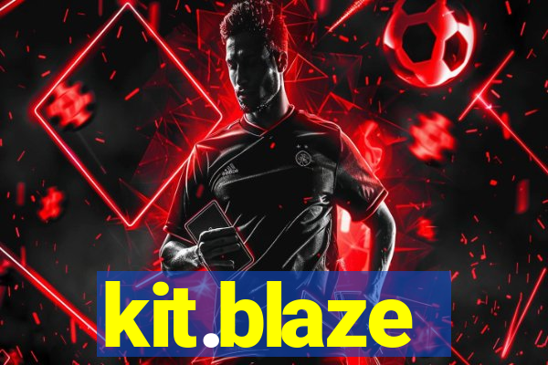 kit.blaze