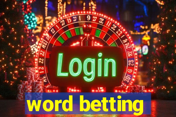 word betting