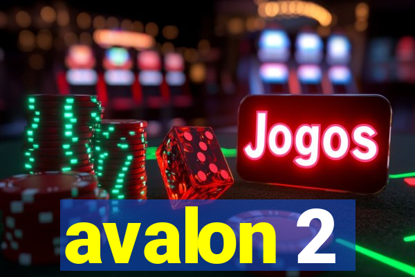 avalon 2