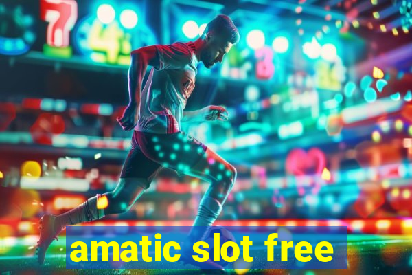 amatic slot free