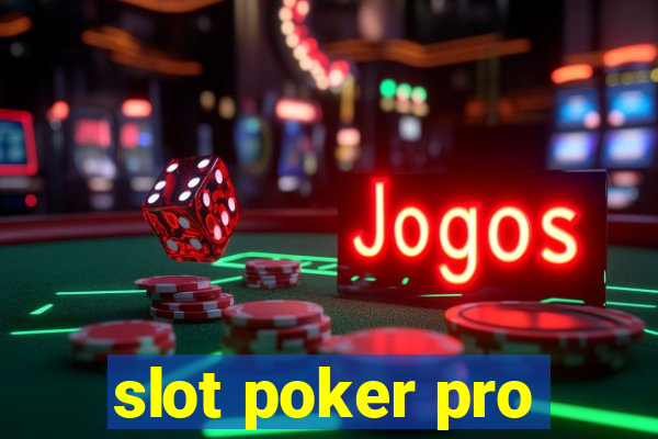 slot poker pro