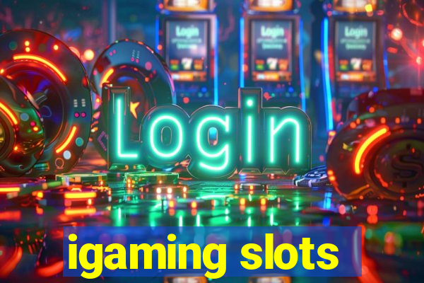 igaming slots