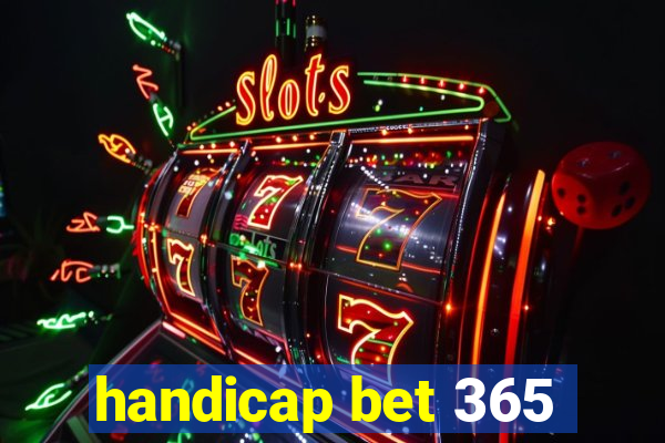 handicap bet 365