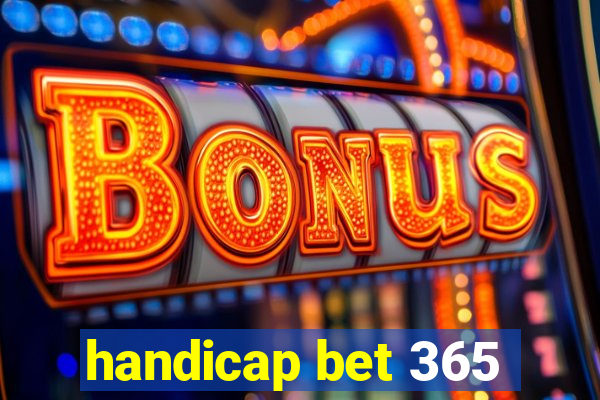 handicap bet 365