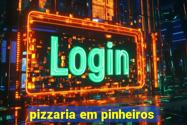 pizzaria em pinheiros