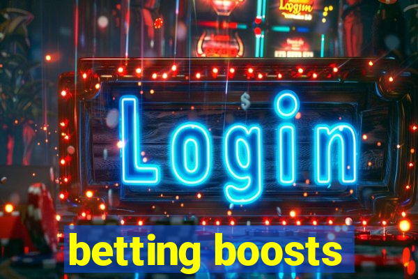 betting boosts