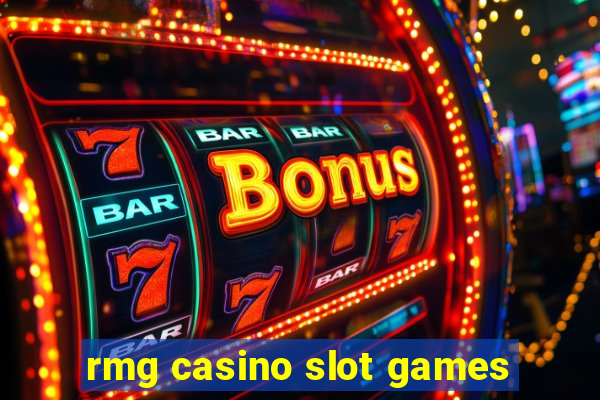 rmg casino slot games