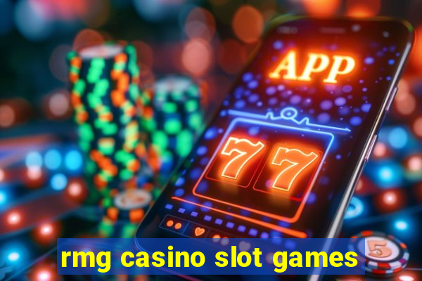 rmg casino slot games