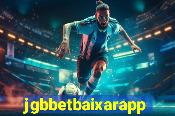 jgbbetbaixarapp