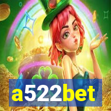 a522bet