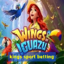 kings sport betting