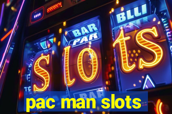 pac man slots