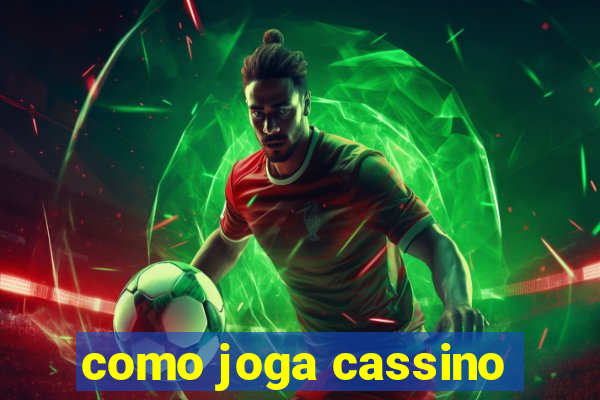 como joga cassino