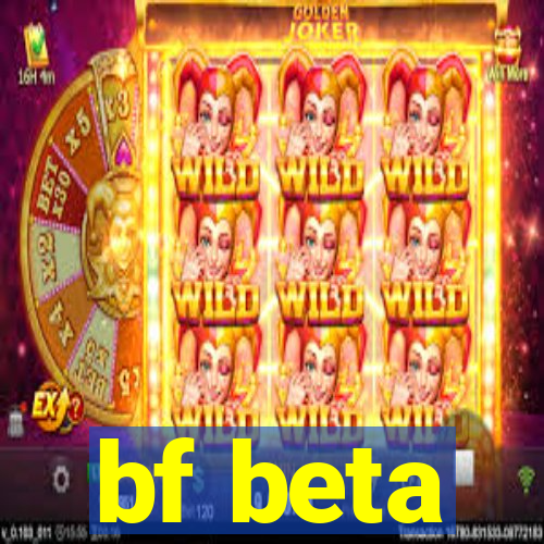 bf beta